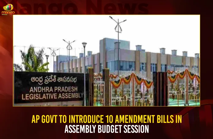 AP Govt To Introduce 10 Amendment Bills In Assembly Budget Session