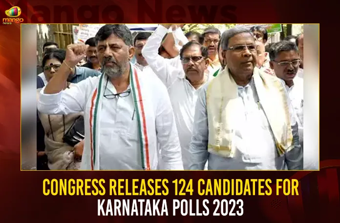 Congress Releases 124 Candidates For Karnataka Polls 2023,Congress Releases 124 Candidates,Congress Releases 124 Candidates,Karnataka Polls 2023,Karnataka Polls Congress Released 1st List,Mango News,Karnataka Assembly Polls Congress Released 1st List,Congress Released 1st List of 124 Candidates,EX CM Siddaramaiah To Contest From Varuna Constituency,Mango News,Mango News Telugu,Congress Announces Candidates in 124 Constituencies,Karnataka Polls,Congress Announces First List,Karnataka Assembly Polls 2023,Karnataka Elections 2023,Karnataka Elections Latest News