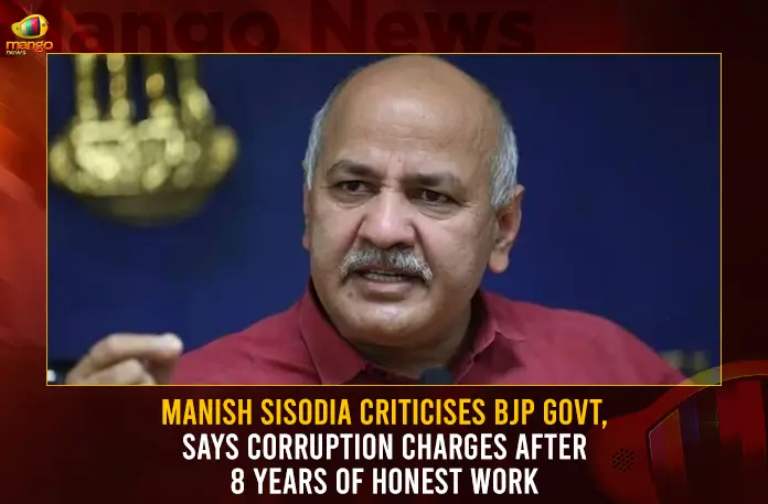 Manish Sisodia Criticises BJP Govt, Says Corruption Charges After 8 Years Of Honest Work