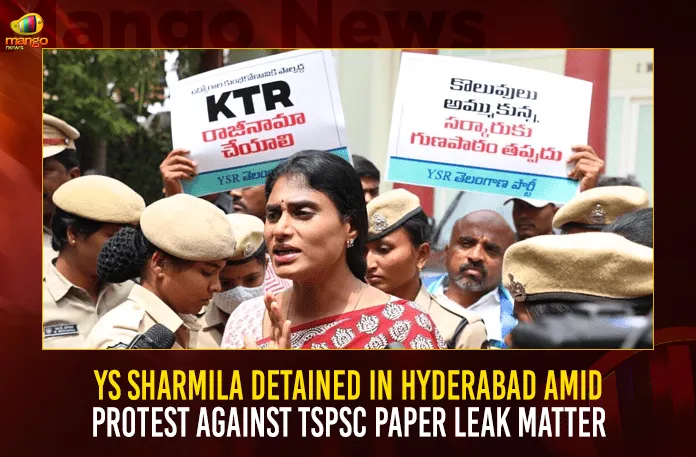 YS Sharmila Detained In Hyderabad Amid Protest Against TSPSC Paper Leak Matter