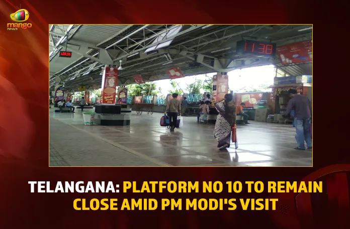 Telangana: Platform No 10 To Remain Close Amid PM Modi’s Visit