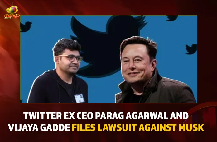 Twitter Ex CEO Parag Agarwal And Vijaya Gadde Files Lawsuit Against Musk
