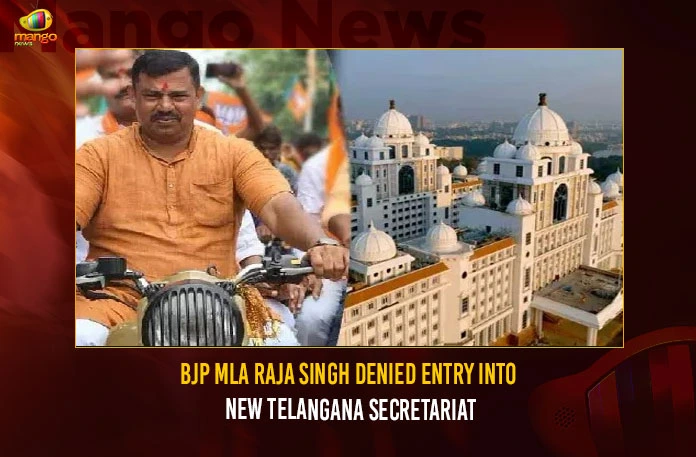 BJP MLA Raja Singh Denied Entry Into New Telangana Secretariat