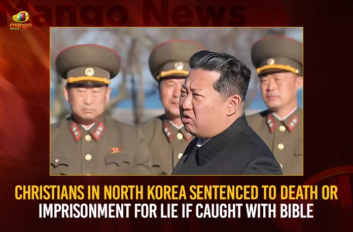 Christians In North Korea Sentenced To Death Or Imprisonment For Lie If Caught With Bible