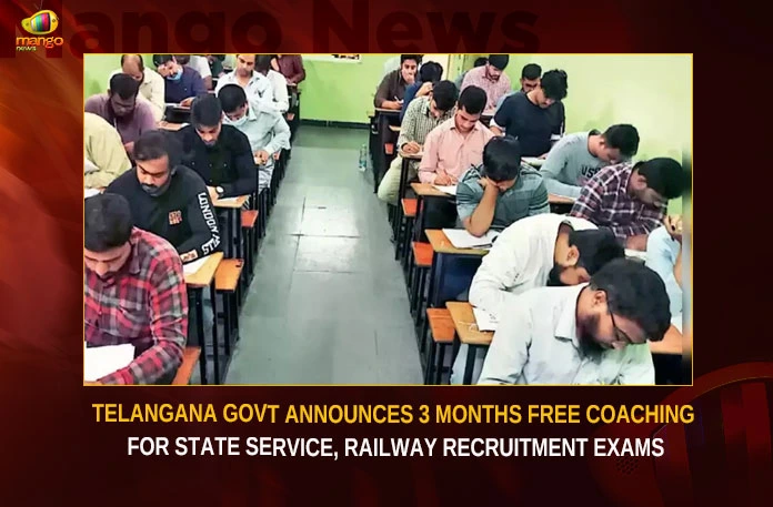 Telangana Govt Announces 3 Months Free Coaching For State Service Railway Recruitment Exams,Telangana Govt Announces 3 Months Free Coaching,Free Coaching For State Service,State Service Railway Recruitment Exams,Railway Recruitment Exams Free Coaching,Telangana Railway Recruitment Free Coaching,Mango News,RRB Exams 2023,Railway TC Recruitment 2023,Railway Recruitment Exams,Railway Recruitment Latest News,Railway Recruitment Latest Updates,Railway Recruitment Live News,Telangana State Service Exams,Railway Recruitment Exams Latest News