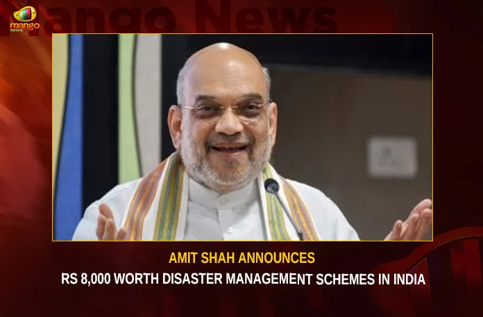 Amit Shah Announces Rs 8,000 Worth Disaster Management Schemes In India