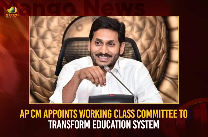 AP CM Appoints Working Class Committee To Transform Education System
