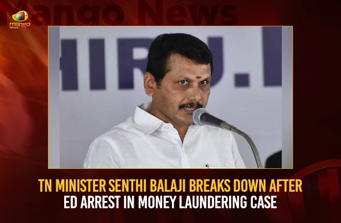 TN Minister Senthil Balaji Breaks Down After ED Arrest In Money Laundering Case