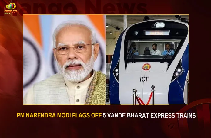 PM Narendra Modi Flags Off 5 Vande Bharat Express Trains,PM Narendra Modi Flags Off,5 Vande Bharat Express Trains,Modi Flags Off 5 Vande Bharat Express,Vande Bharat Express Trains,Mango News,Vande Bharat Express,Vande Bharat Express Launch Live Updates,Madhya Pradesh Vande Bharat Express,Modi flags off 5 Vande Bharat trains,First Vande Bharat Express for Goa,PM Narendra Modi Latest News,PM Narendra Modi Latest Updates,PM Narendra Modi Live News,Vande Bharat Express Latest News,Vande Bharat Express News Today,Indian Prime Minister Narendra Modi,Narendra modi Latest News and Updates