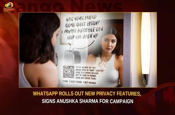 WhatsApp Rolls Out New Privacy Features, Signs Anushka Sharma For Campaign
