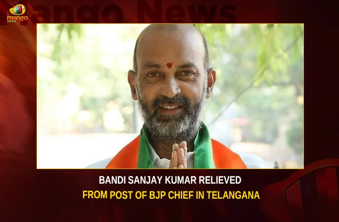 Bandi Sanjay Kumar Relieved From Post Of BJP Chief In Telangana