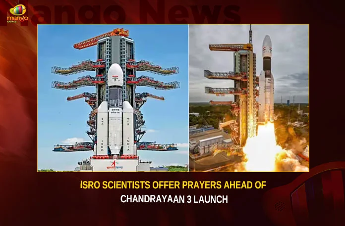 ISRO Scientists Offer Prayers Ahead Of Chandrayaan 3 Launch