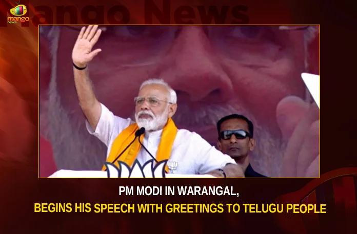 PM Modi In Warangal Begins His Speech With Greetings To Telugu People,PM Modi In Warangal,PM Modi Begins His Speech With Greetings,Modi Greetings To Telugu People,PM Modi To Telugu People,Mango News,Strength of people of Telangana,Narendra Modi Warangal Tour Live Updates,PM Modi Warangal Speech Latest News,PM Modi Warangal Speech Latest Updates,Indian Prime Minister Narendra Modi,Narendra modi Latest News and Updates,Warangal Latest News,Warangal Latest Updates