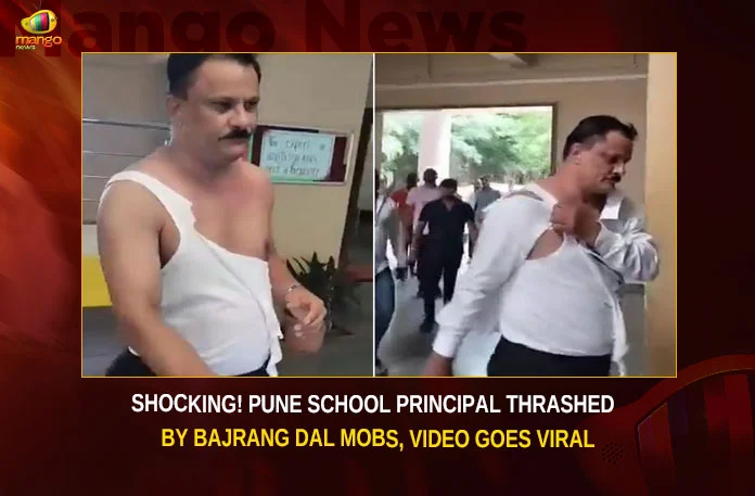 Shocking! Pune School Principal Thrashed By Bajrang Dal Mobs, Video Goes Viral