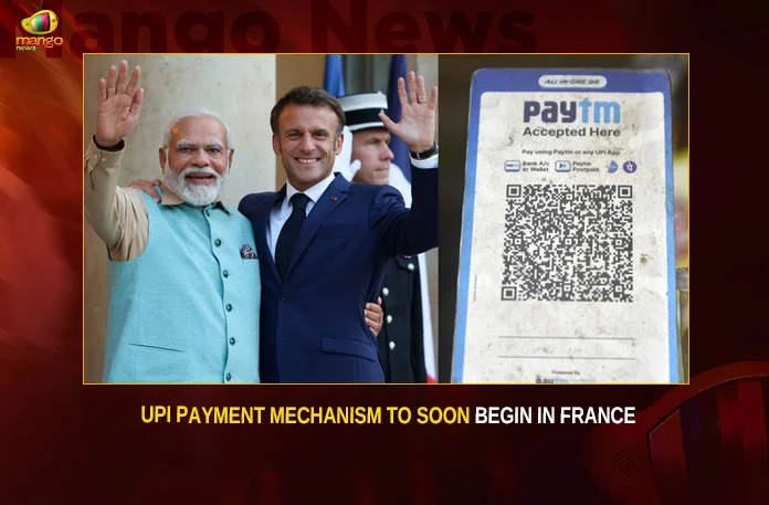 India’s UPI Payment Mechanism To Soon Begin In France