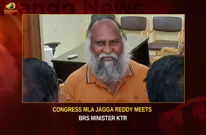 Congress MLA Jagga Reddy Meets BRS Minister KTR