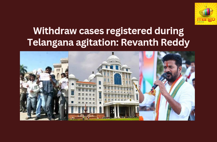 Withdraw cases registered during Telangana agitation: Revanth Reddy