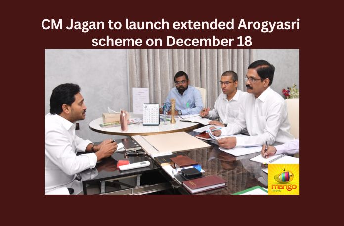 CM Jagan to launch extended Arogyasri scheme on December 18