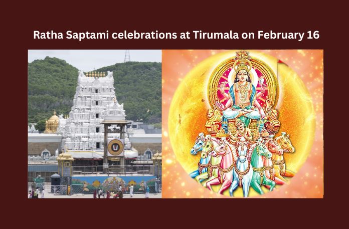 Ratha Saptami, Tirumala, Ratha Saptami celebrations at Tirumala on February 16, February 16, Tirumala Tirupati Balaji Temple, Sri Padmavati, Shukla Paksha, Lord Balaji, TTD, Tirumala Updates, Tirupati, Sri Malayappa Swamy, Kalyanotsavam, Surya Jayanti, Mango News