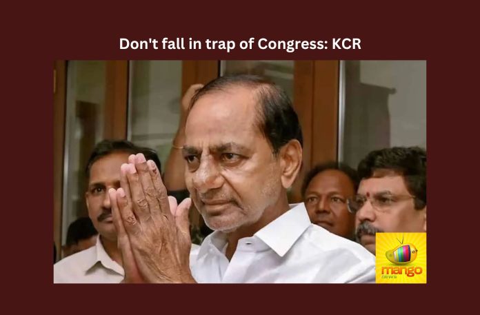 Don’t fall in trap of Congress: KCR