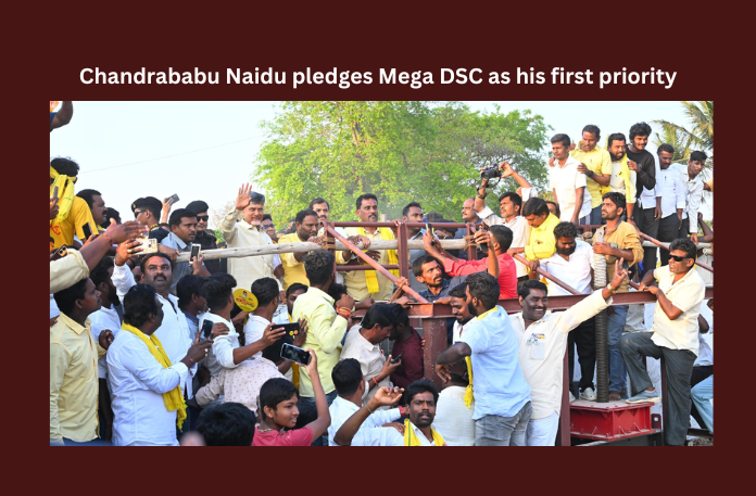 Chandrababu Naidu pledges Mega DSC as his first priority