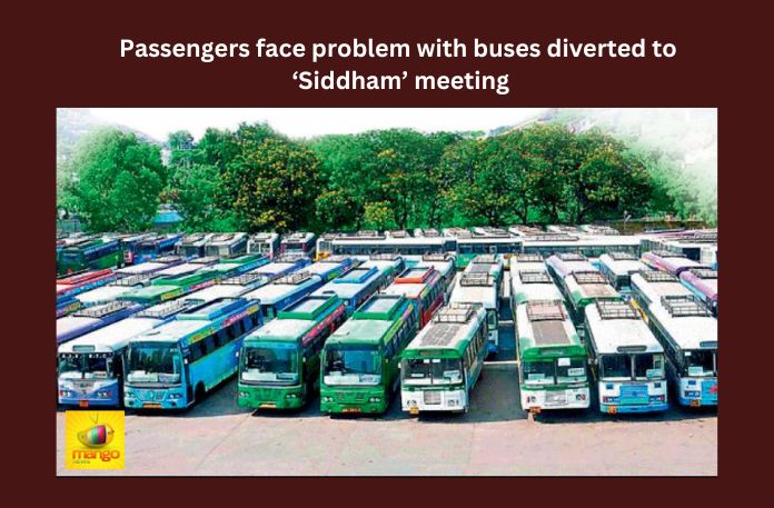Passengers face problem with buses diverted to Siddham meeting