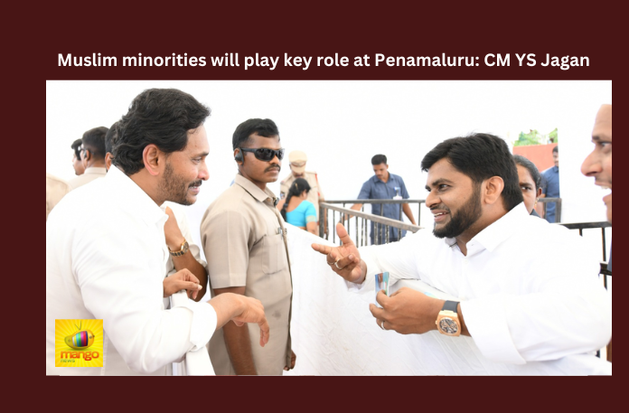 Muslim minorities will play key role at Penamaluru: CM YS Jagan