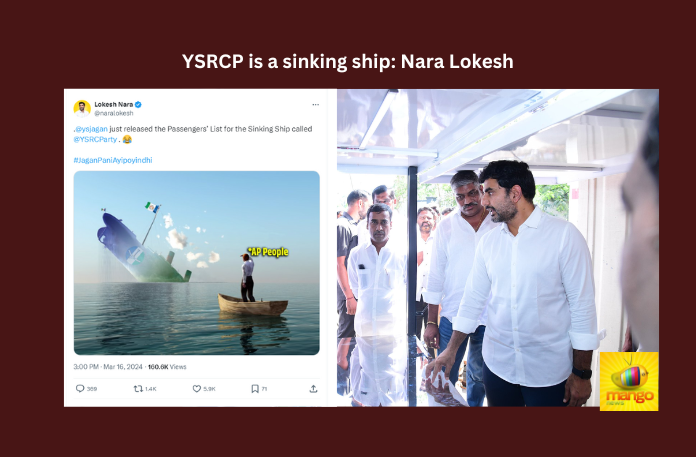 YSRCP Is a Sinking Ship: Nara Lokesh, YSRCP Is a Sinking Ship, YSRCP Is Sinking, Chandrababu, YSRCP, Nara Lokesh, Pawan kalyan, TDP, YS Jagan, Latest YSRCP News, AP Live Updates, Andhra Pradesh, Political News, Mango News
