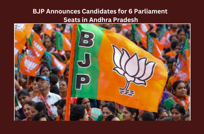 BJP Announces Candidates for 6 Parliament Seats in Andhra Pradesh