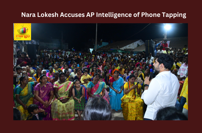 TDP General Secretary Nara Lokesh Accuses AP Intelligence of Phone Tapping