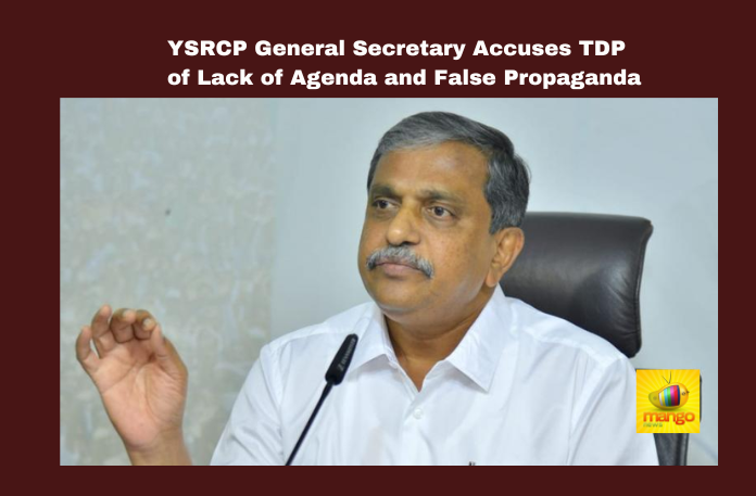 YSRCP General Secretary Accuses TDP of Lack of Agenda and False Propaganda