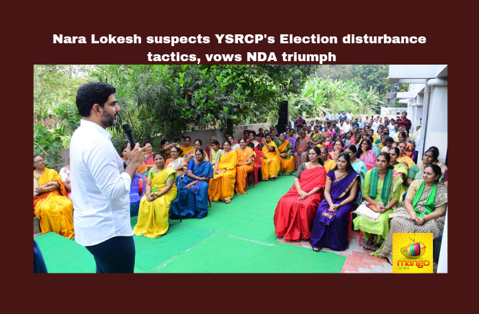 Nara Lokesh suspects YSRCP’s Election disturbance tactics, vows NDA triumph