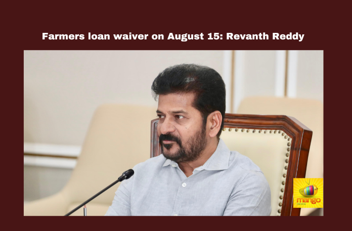 Farmers Loan Waiver On August 15: Revanth Reddy, Farmers Loan Waiver On August 15, Farmers Loan, On August 15 Farmers Loan Waiver, Telangana, CM Revanth Reddy, Congress, Parliament Elections, Crop Loans,Crop Loan Latest News, Farmers, Congress, General Elections, Lok Sabha Elections, TS Live Updates, Telangana, Political News, Mango News