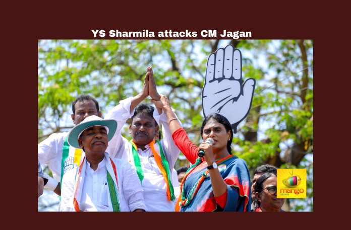 YS Sharmila attacks CM Jagan