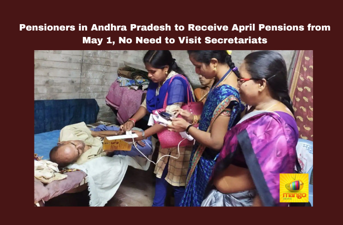Pensioners in Andhra Pradesh to Receive April Pensions from May 1, No Need to Visit Secretariats