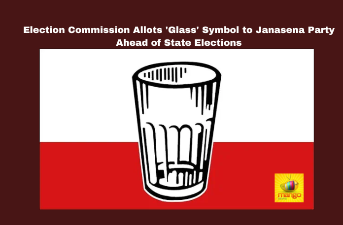 Election Commission Allots 'Glass' Symbol to Janasena Party Ahead of State Elections, Glass Symbol to Janasena Party, Glass Symbol, Janasena Party Symbol, Election Commission Of India, Janasena Party, State Elections, Symbol Allocation, Jai Bharat National Party, TDP, BJP, Electoral Process, General Elections, Lok Sabha Elections, Political News, AP Live Updates, Andhra Pradesh, Mango News